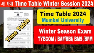 SEM5 Winter Session Time Table 2024  Mumbai University SEM 5 Time Table Atul Sir [upl. by Nayk791]