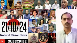 Natural Mirror News 211024 l Hindi News I Breaking news I Latest news I Today new news hindinews [upl. by Drannek]