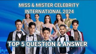 Miss amp Mister Celebrity International 2024 Top 5 Question and Answer Round [upl. by Inacana700]