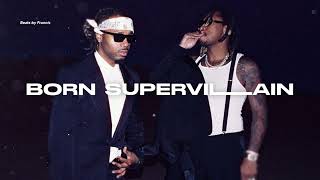 Metro Boomin x Future Type Beat  quotBorn Supervillainquot [upl. by Dnalram]