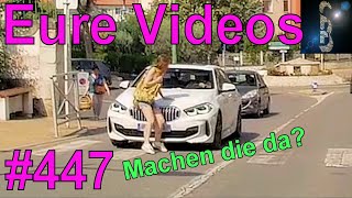 Eure Videos 447  Eure Dashcamvideoeinsendungen Dashcam [upl. by Richards]