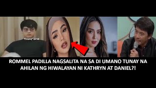 DANIEL IDINEPENSA NG AMANG SI ROMMEL PADILLA MATAPOS ANG MGA AKUSASYON SA HIWALAYAN KAY KATHRYN [upl. by Rickert]