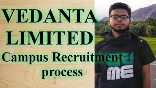 VEDANTA LIMITED INTERVIEW PROCESS Vedanta Campus Recruitment Process [upl. by Marb317]