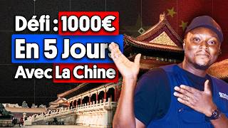 Challenge  5 jours pour Monter un business à 1000€mois avec la Chine cadeau [upl. by Speroni]