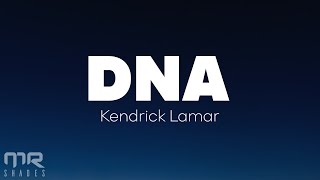 Kendrick Lamar  DNA Lyrics [upl. by Aigil]