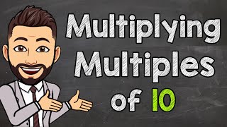 Multiplying Multiples of 10  FAST amp EASY  Mental Math  Math Help with Mr J [upl. by Donia]