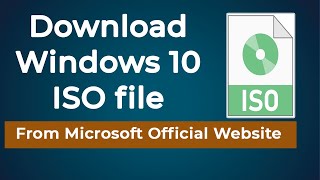 Download Windows 10 ISO image file from Microsoft Official Website for Free [upl. by Heathcote]