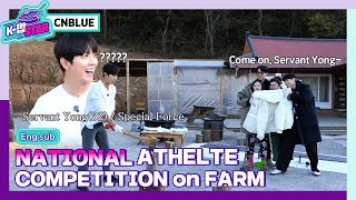 ENG KBOB STAR2 EP07 CNBLUE National Athlete Competition on Farm I 케이밥스타2 I 씨엔블루 [upl. by Ydnic]