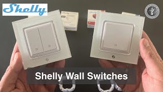 Shelly Wall Switch  The Ultimate Smart Home Solution  Easy Installation and Integration [upl. by Jakie]