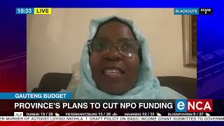 Gauteng Budget  Provinces plans to cut NPO funding [upl. by Tennes248]