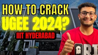 UGEE 2024  IIIT Hyderabad🔥 Preparation  SUPR amp REAP Most Important Topics🔥 Cutoff  Resources [upl. by Ayamat]