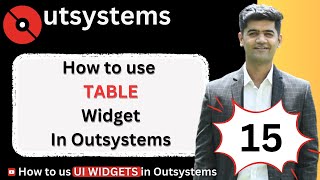 Mastering Outsystems UI 15 How to use TABLE Widget in Outsystems [upl. by Niddala]