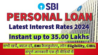 SBI Personal Loan 2024  SBI Personal loan latest interest rates 2024  Sbi personal loan charges [upl. by Ehudd]