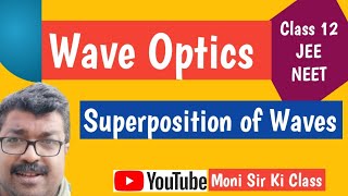 Wave Optics  Principle of Superposition  Coherent and Incoherent Addition of Waves [upl. by Isadore84]