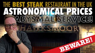 Hawksmoor Londons Top Steak Restaurant ASTRONOMICAL Prices ABYSMAL Service [upl. by Sitruc]