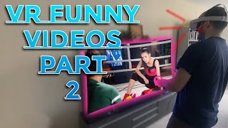 Funny VR Fails and Funny VR Moments Compilation Part 2 vr metaverse [upl. by Brunn]