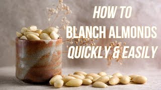 How To Blanch Almonds Quickly [upl. by Assedo250]