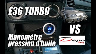 E36 Turbo 🤩  Véga Missyl VS Dépot Racing les manomètre de pression dhuile  💣 [upl. by Allerym]