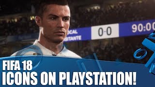 FIFA 18  Icons On PlayStation How Do They Work [upl. by Erodeht568]