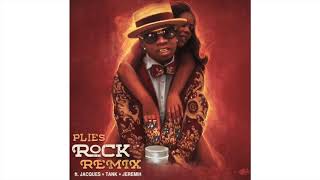 Plies  Rock Remix feat Jacquees Tank amp Jeremih Official Audio [upl. by Pontone]