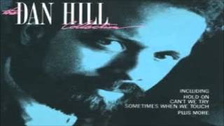 Dan Hill Collection Full Album [upl. by Byrdie757]