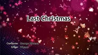 Wham  Last Christmas KaraokeLyricsInstrumental [upl. by Kenney451]