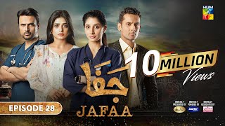 Jafaa  Ep 28 CC  29th Nov 2024  Sponsored By Salai Masterpaints amp Ujooba Beauty Cream  HUM TV [upl. by Iiette]