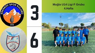 Esenköyspor 3  6 Fethiye 1923 SK I Muğla U14 Ligi F Grubu 4Hafta [upl. by Dranreb492]