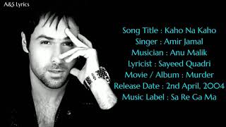 Kaho Na Kaho Full Song With Lyrics By Amir Jamal [upl. by Hansiain]