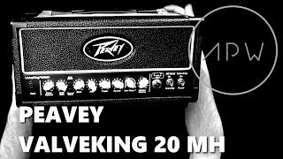 Peavey Valveking 20 MH OverviewDemo [upl. by Kiki]