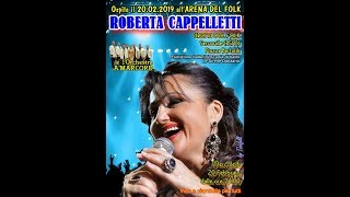 ARENA DEL FOLK 2019 settima serata AMARCORD e Roberta Cappelletti  Prima parte [upl. by Anavas463]