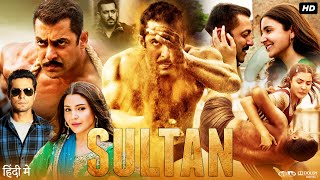 Sultan Full Movie  Salman Khan  Anushka Sharma  Randeep Hooda  Review amp Amazing Fact 1080p [upl. by Brom]