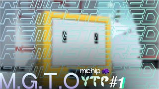 MGTO YTP 1 REMASTERED [upl. by Ihtraa]