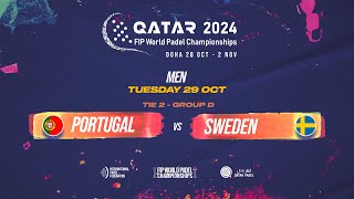 🇵🇹 PORTUGAL vs SWEDEN 🇸🇪  Men  Tie 2  GROUP D  FIP WORLD PADEL CHAMPIONSHIPS QATAR 2024 [upl. by Geri]