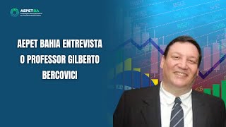 Entrevista com o Professor Titular de Direito Econômico da USP Gilberto Bercovici [upl. by Stanley]