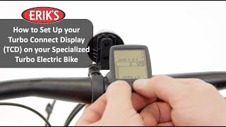 How to Set Up your Turbo Connect Display TCD on Your Specialized Turbo Electric Bike [upl. by Durstin]