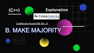 B Make Majority  Codeforces Round 958 Div 2 [upl. by Nowaj]