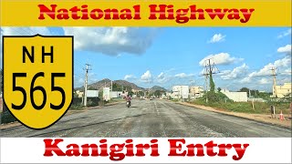 NH 565  Kanigiri Entry  National Highway [upl. by Atin]