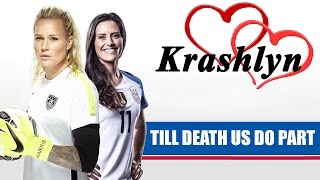 Ali Krieger  Ashlyn Harris  Krashlyn  till death us do part [upl. by Masson]