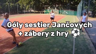 Góly sestier Jančových zábery z hry⚽ [upl. by Erminia]