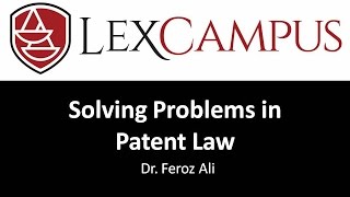 Solving Problems in Patent Law [upl. by Childers]