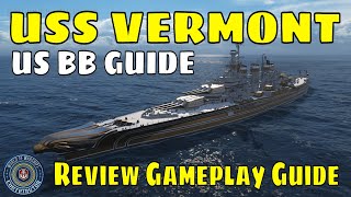 USS Vermont US American Battleships World of Warships Wows Review [upl. by Rufus167]