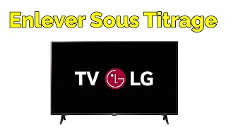 Comment enlever le sous titrage sur TV LG [upl. by Stclair810]