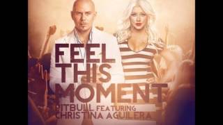 Pitbull Ft Christina Aguilera  Feel This Moment Audio [upl. by Aissilem]