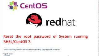 Reset the root password of System running RHELCentOS 7 [upl. by Abramo]