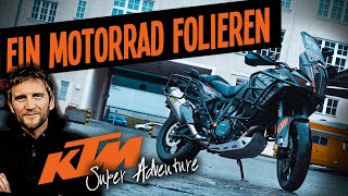 Ein Motorrad folieren Darauf müsst ihr achten Am Beispiel KTM Adventure S [upl. by Annoeik]