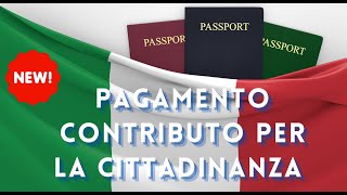 Pagamento contributo 250 euro per la cittadinanza italiana [upl. by Afrika293]