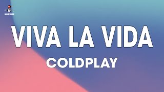 Coldplay  Viva la Vida Lyrics [upl. by Aciram]