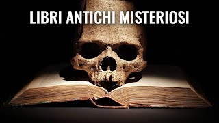 5 Misteriosi libri antichi che promettono veri poteri soprannaturali [upl. by Dulce]