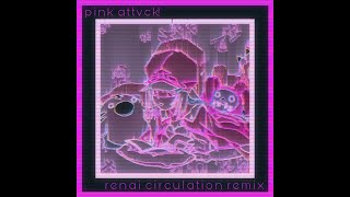 Renai Circulation 愛サーキュレーション pink attvck remix [upl. by Noakes810]